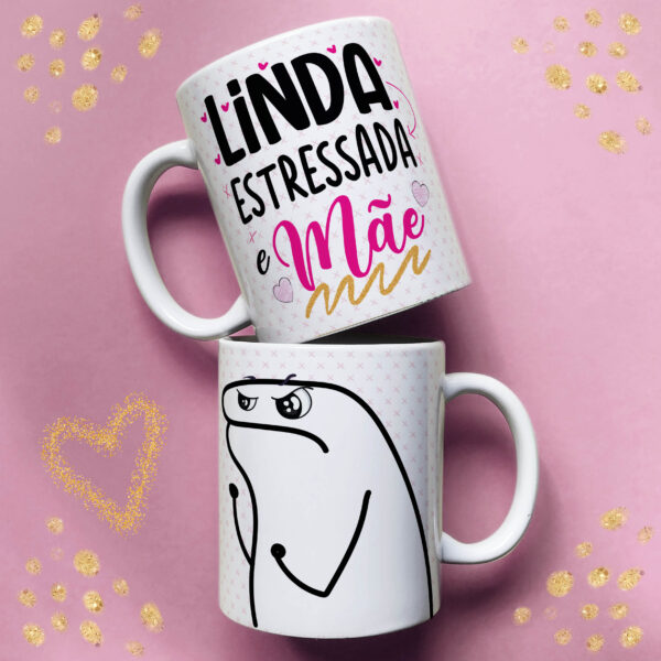 002 Caneca Personalizada Mãe – "Linda, Estressada e Mãe"