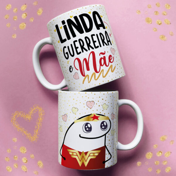 Caneca Personalizada "Linda, Guerreira e Mãe"
