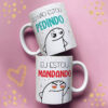 Caneca Divertida "Eu Não Estou Pedindo, Eu Estou Mandando" – Presente Criativo e Bem-Humorado