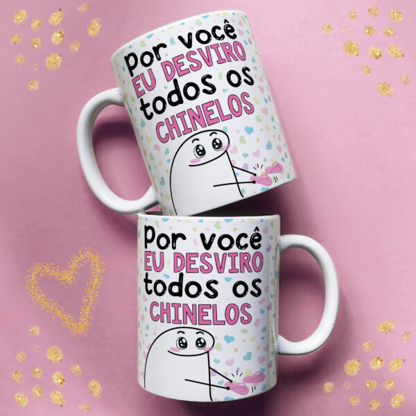 Caneca Divertida "Por Você Eu Desviro Todos os Chinelos" – Presente Criativo para Quem Você Ama