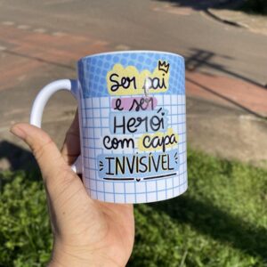2022_07_01_16_04_IMG_1884 Caneca Personalizada "Ser Pai é Ser Herói com Capa Invisível"