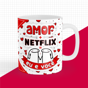 Caneca Personalizada "Amor + Netflix = Eu e Você"